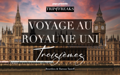 Séjour immersion au ROYAUME UNI ! #trip4freaks3.0