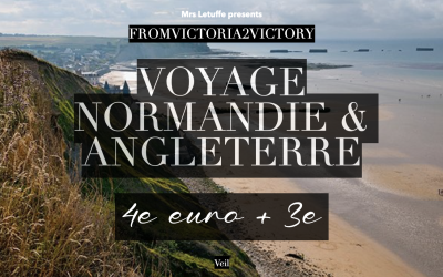 Séjour NORMANDIE/ANGLETERRE – from Victoria 2 Victory !