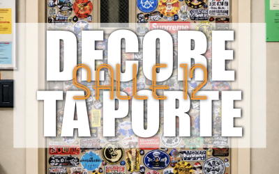 Décore la porte de la salle 12 !